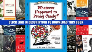 [PDF] Full Download Whatever Happened to Penny Candy? A Fast, Clear, and Fun Explanation of the