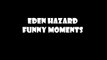 Eden Hazard funnies ents