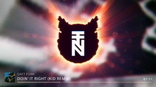 Daft Punk - Doin' It Right (Kid Trap Remix)
