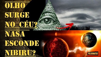 “Olho que Tudo Vê“ Surge No Céu do Reino Unido - Documento da NASA Confirma Nibiru? - Lenda ou Fato؟