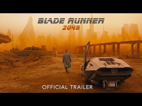 Blade Runner 2049 - Official Trailer - Starring Ryan Gosling & Harrison Ford - At Cinemas October 6