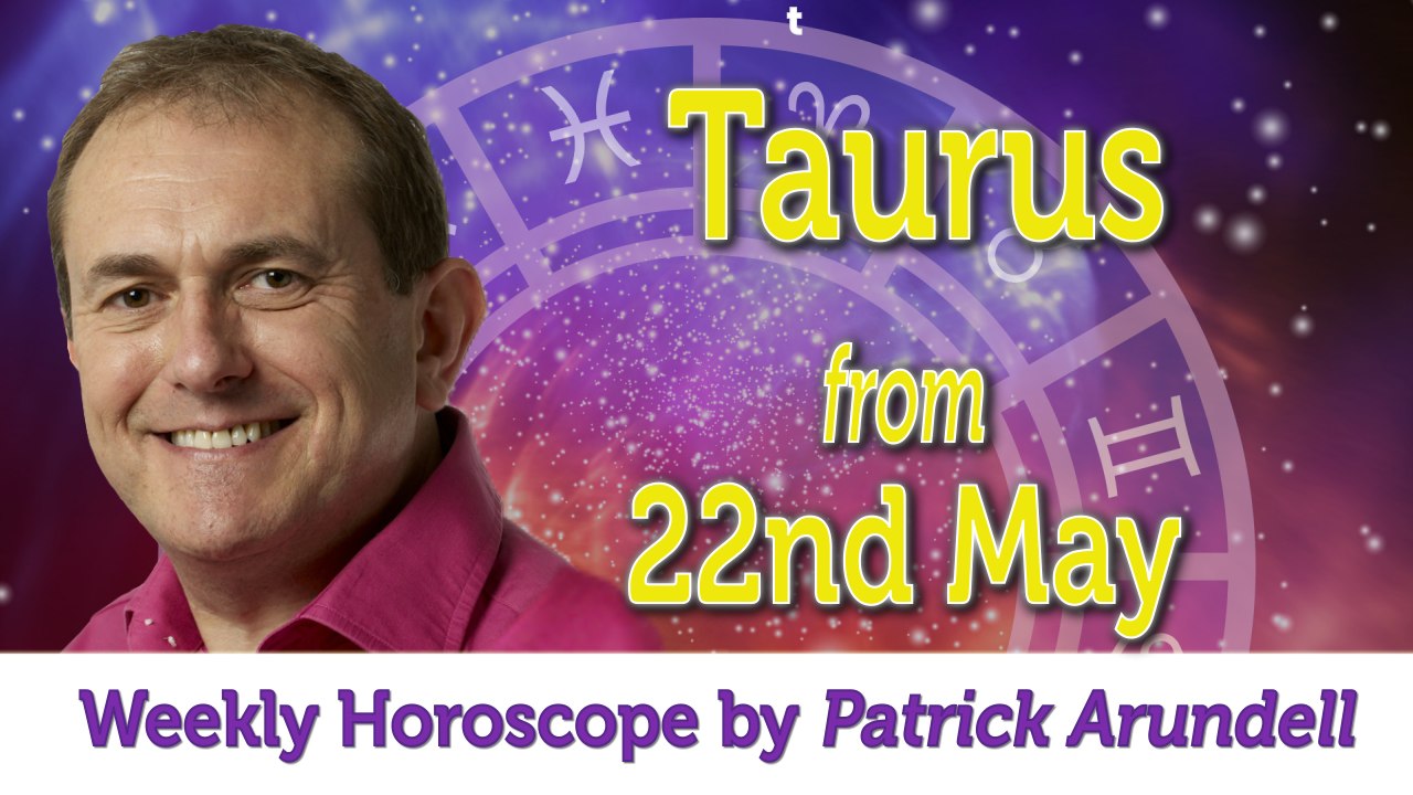 Taurus Weekly Horoscope from 22nd - 29th May 2017