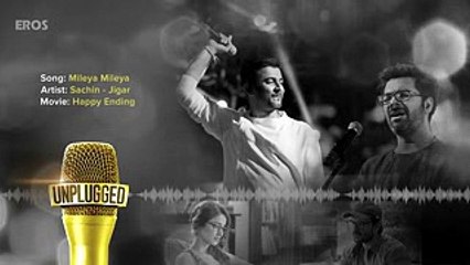 UNPLUGGED Promo - Mileya Mileya by Sachin - Jigar