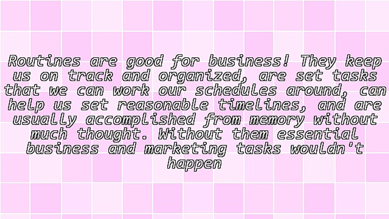 Create Marketing Routines to Grow a Successful Business