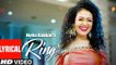 Neha Kakkar - Ring Lyrical HD Video Song - Jatinder Jeetu - New Punjabi Song 2017