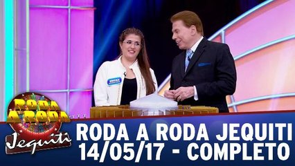 Roda a Roda - 14.05.17 - Completo