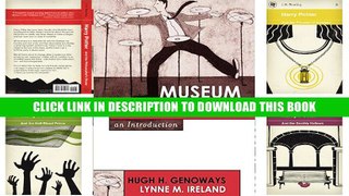 [Epub] Full Download Museum Administration: An Introduction (American Association for State and