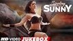 Best Of Sunny Leone - Hindi Bollywood Songs - Birthday Special - Video Jukebox