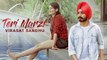 Teri Marzi Song HD Video Virasat Sandhu 2017 Latest Punjabi Songs