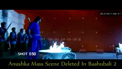 Baahubali 2: Deleted Anushka Shetty Fight Scene
