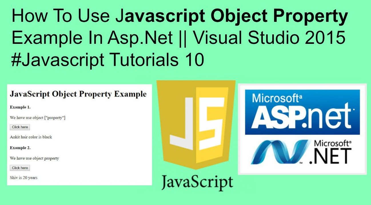 How to use javascript object property example in asp.net || visual studio 2015 #javascript tutorials 10