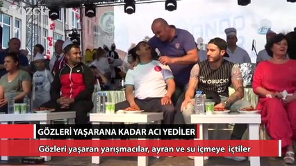 Gözleri yaşarana kadar acı yediler