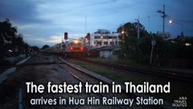 The fastest train in Thailand arrives in Hua Hin Railway Station