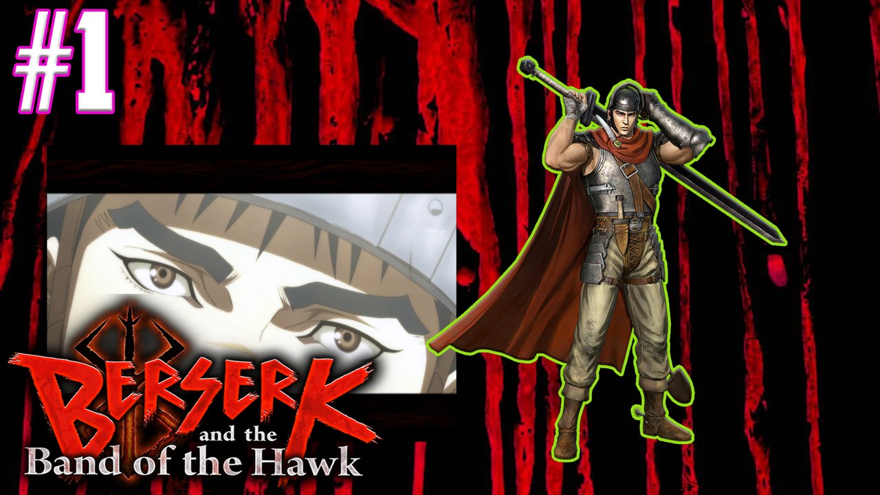 Berserk band of the Hawk Playthrough - Part 1