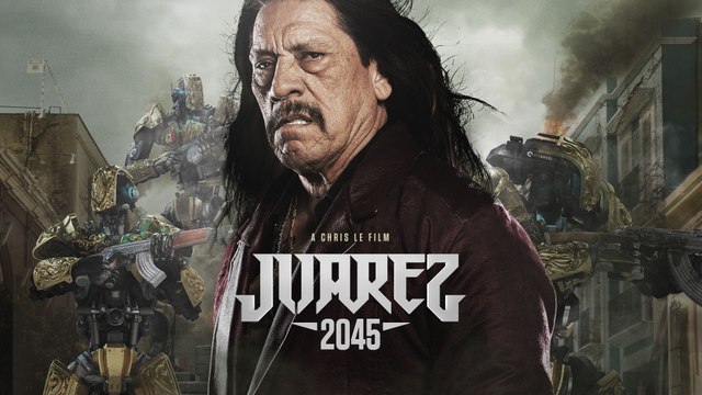 Juarez 2045 Movie