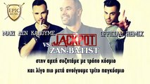 ΖΒ| JACKPOT VS Zan-Batist - Μαζί δεν κάνουμε | (Official mp3 hellenicᴴᴰ music web promotion)  Greek- face