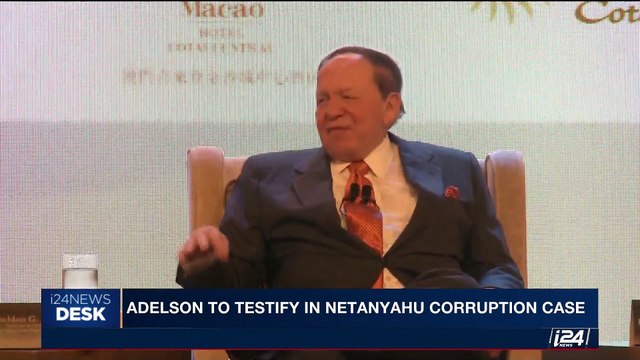 i24NEWS DESK | Adelson to testify in Netanyahu corruption case | Monday, May 15th 2017