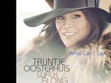 TRIJNTJE OOSTERHUIS - What Can I Say?