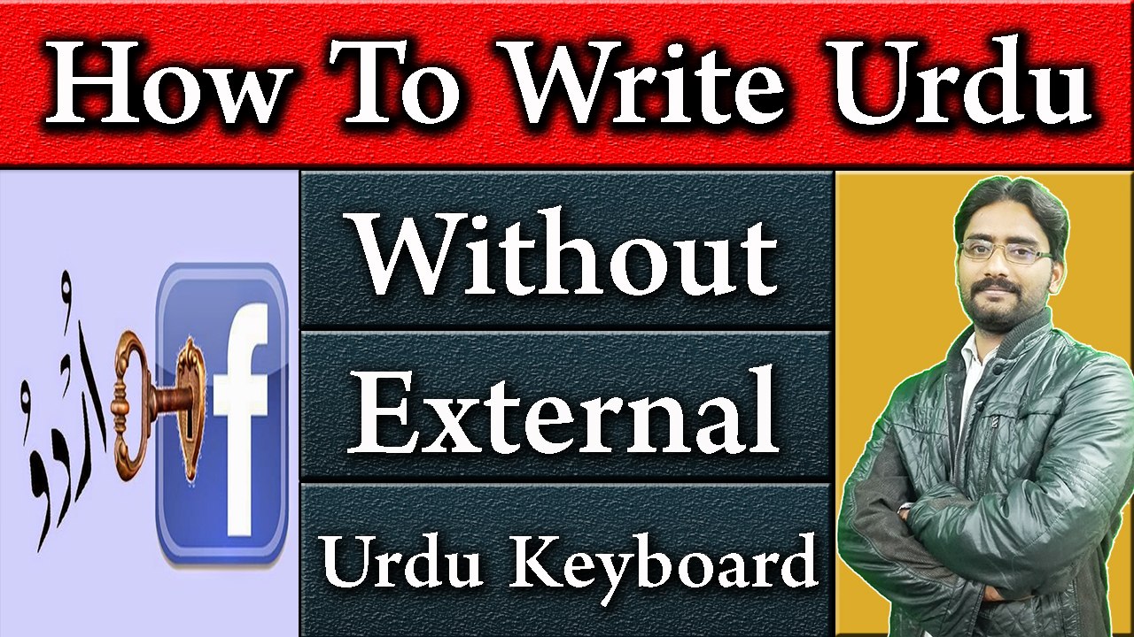 How To Write Urdu in Facebook | Computer | Laptop Without External Urdu Keyboard [ MUST WATCH ]