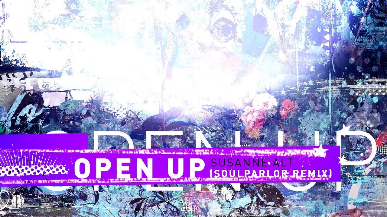Susanne Alt - Open Up feat. Berenice van Leer (SoulParlor Remix)