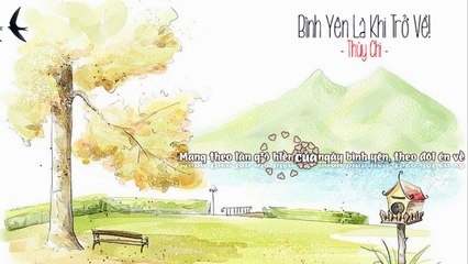 Bình Yên Là Khi Trở Về - Thùy Chi   Video Kara + Lyrics