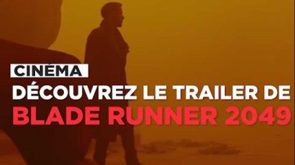 Découvrez le trailer de "Blade Runner 2049", par Ridley Scott