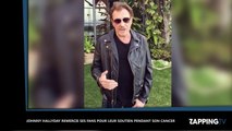 Johnny Hallyday cancer : Il remercie ses fans dans une émouvante vidéo sur Instagram
