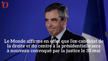 François Fillon de nouveau devant la justice le 30 mai