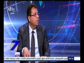 الساعة السابعة | محمد البدراوي : يجب إنهاء اللائحة الداخلية نهاية هذا الأسبوع