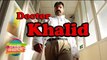 Doctor Khalid - Rahim Pardesi