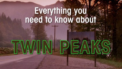 Twin Peaks: Everything you need to know