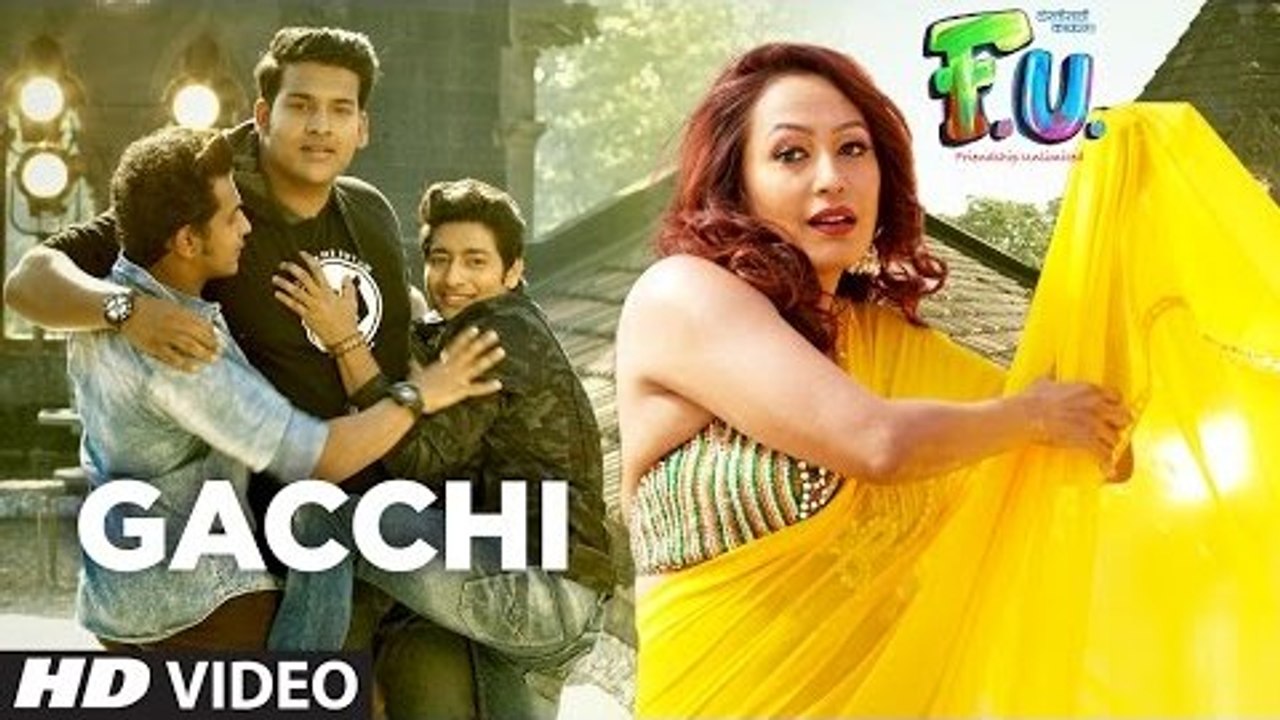 Gacchi Full HD Video Song (FU) Friendship Unlim...