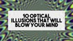 10 Optical Illusions That Will Blow Your Mind-zoA95YkjJP0