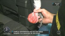 Ex-namorado de jovem é suspeito de envenenar a família dela no Dia das Mães