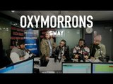 Oxymorrons Interview & Performance on Sway in the Morning