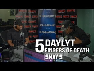 Daylyt Kills the 5 Fingers of Death on Sway In The Morning