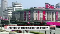 President Moon Jae-in's key foreign policy agenda