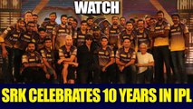 Shah Rukh Khan celebrates 10 years in IPL with KKR players and fans WATCH VIDEO | FilmiBeat