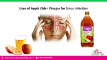 Uses Of Apple Cider Vinegar For Sinus Infection | My Home Helath Tips