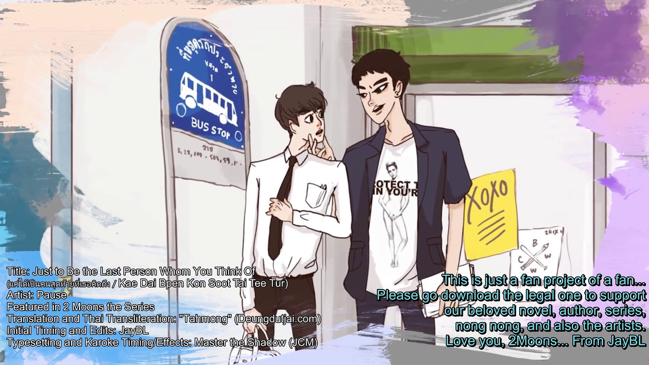 Mini MV 2 Moons the Series - Just to be the Last Person Who You Think Of [Pause] Karaoke