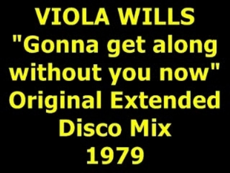 VIOLA WILLS "Gonna get along without you now"  1979