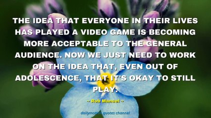 Rob Manuel Quotes #3