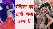 Deepika Padukone's SPECIAL  DANCE on her Cousin's Wedding | FilmiBeat