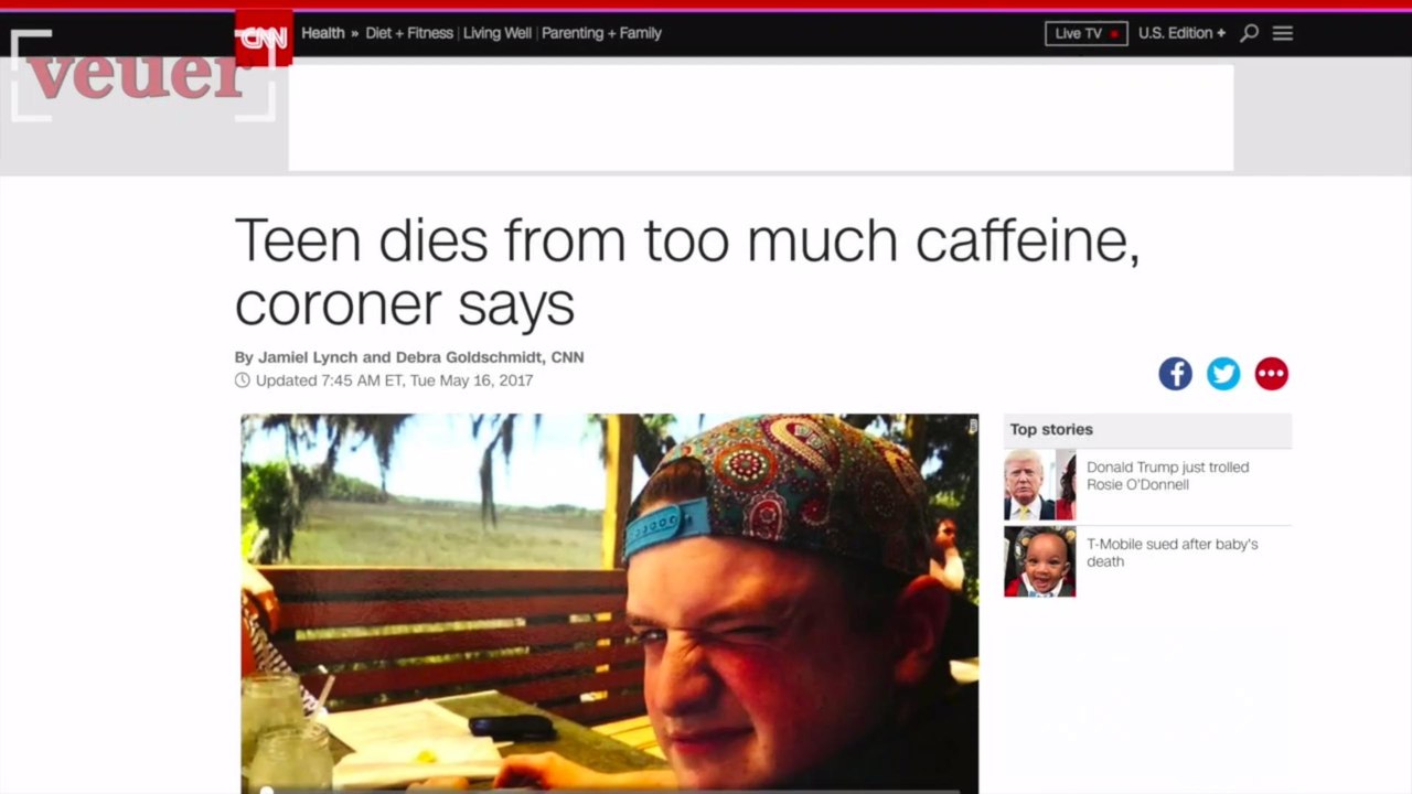 New Details on Teen Who Died From Drinking Too Much Caffeine