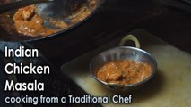 Indian Chicken Masala cooking from a Traditional Chef