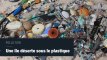 Une île déserte du bout du monde recouverte par des tonnes de déchets en plastique