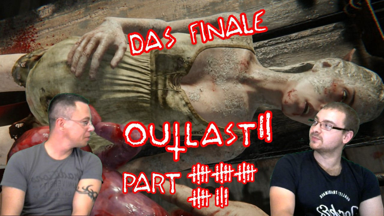 OUTLAST 2 - Let's Play - Das Finale - [Deutsch] #23