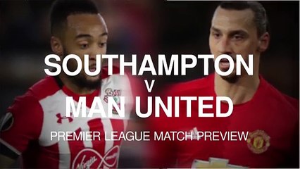Southampton v Manchester United - Premier League Match Preview