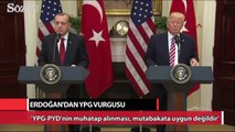 Erdoğan'dan dikkat çeken YPG vurgusu