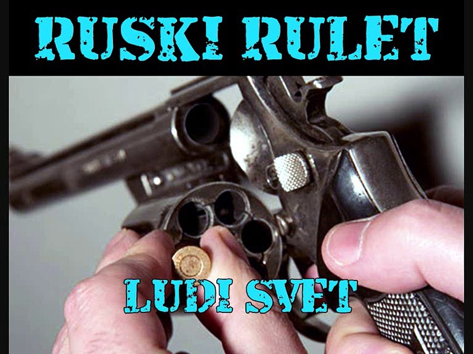 RUSKI RULET - Ludi svet (1990)